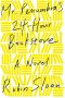 [Mr. Penumbra's 24-Hour Bookstore 01] • Mr. Penumbra's 24-Hour Bookstore
